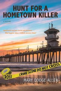 Cover image for Hunt For A Hometown Killer