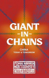 Cover image for Giant in Chains: China Today and Tomorrow