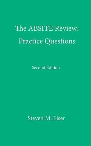 Cover image for The Absite Review: Practice Questions, Second Edition