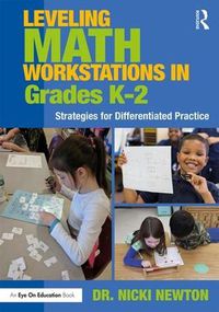 Cover image for Leveling Math Workstations in Grades K-2: Strategies for Differentiated Practice