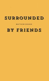 Cover image for Surrounded by Friends