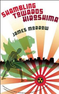 Cover image for Shambling Towards Hiroshima