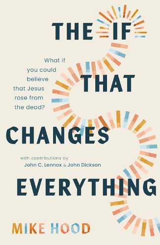 Cover image for The If That Changes Everything