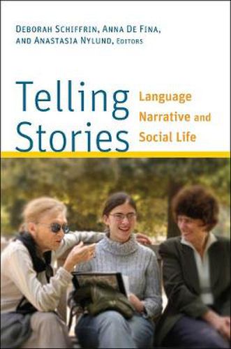 Cover image for Telling Stories: Language, Narrative, and Social Life
