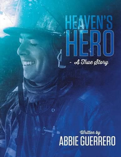 Cover image for Heaven's Hero: A True Story