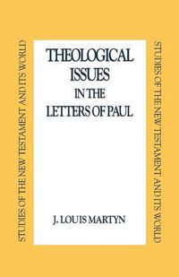 Cover image for Theological Issues in the Letters of Paul