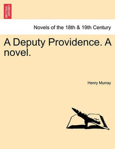 Cover image for A Deputy Providence. a Novel.