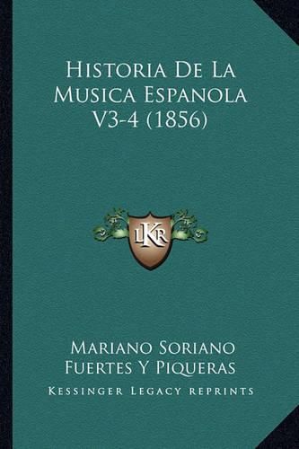 Cover image for Historia de La Musica Espanola V3-4 (1856)
