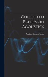 Cover image for Collected Papers on Acoustics
