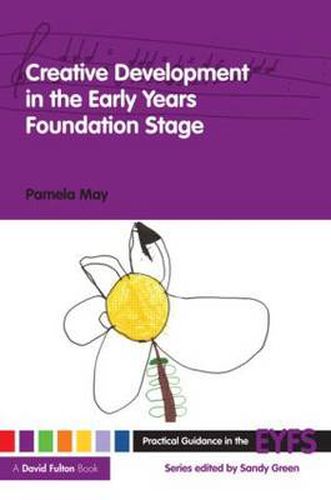 Cover image for Creative Development in the Early Years Foundation Stage