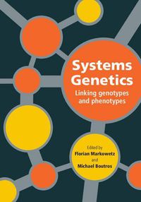 Cover image for Systems Genetics: Linking Genotypes and Phenotypes