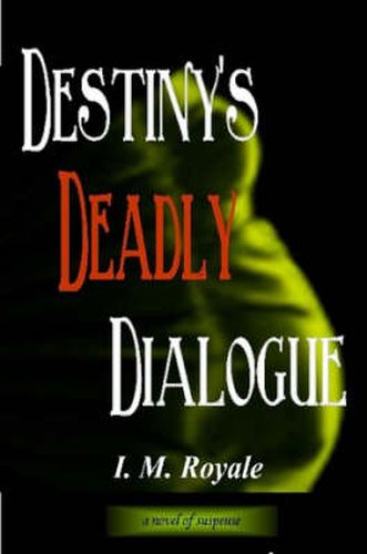 Cover image for Destiny's Deadly Dialogue