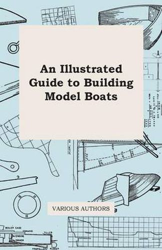 Cover image for An Illustrated Guide to Building Model Boats