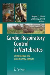 Cover image for Cardio-Respiratory Control in Vertebrates: Comparative and Evolutionary Aspects