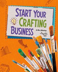 Cover image for Start Your Crafting Business