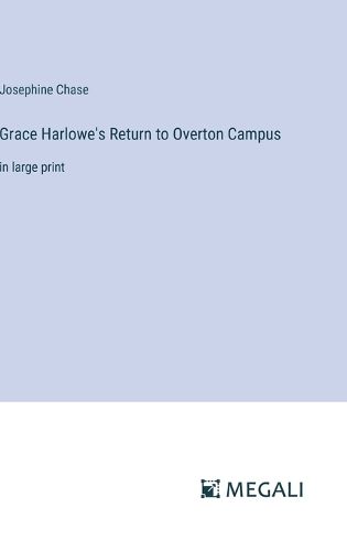 Grace Harlowe's Return to Overton Campus