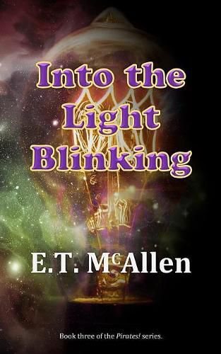 Cover image for Pirates!: Into the Light Blinking