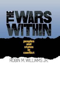 Cover image for The Wars within: Peoples and States in Conflict