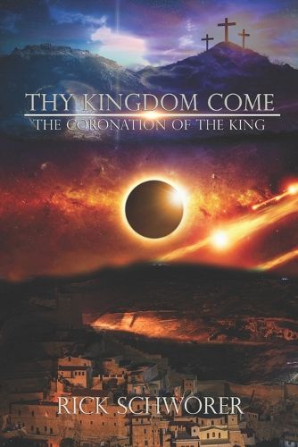 Thy KINGDOM Come