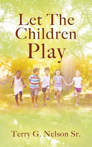Cover image for Let The Children Play