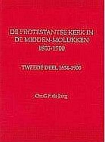 Cover image for De Protestantse Kerk op de Banda-eilanden, 1795-1923: Een bronnenpublicatie