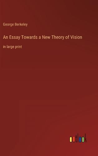 An Essay Towards a New Theory of Vision