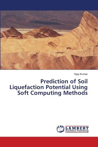 Cover image for Prediction of Soil Liquefaction Potential Using Soft Computing Methods