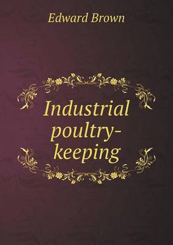 Cover image for Industrial Poultry-Keeping