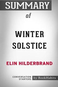 Cover image for Summary of Winter Solstice by Elin Hilderbrand: Conversation Starters
