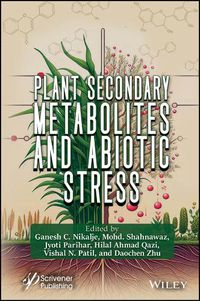 Cover image for Plant Secondary Metabolites and Abiotic Stress