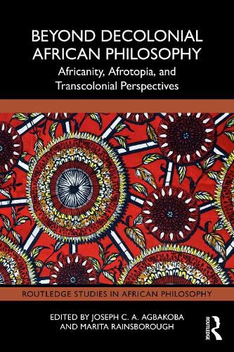 Beyond Decolonial African Philosophy