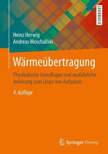 Cover image for Warmeubertragung: Physikalische Grundlagen Und Ausfuhrliche Anleitung Zum Loesen Von Aufgaben