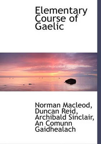 Cover image for Elementary Course of Gaelic