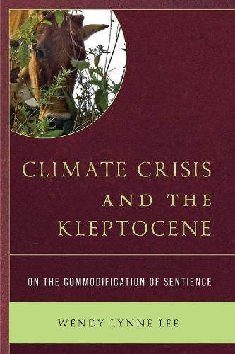 Cover image for Climate Crisis and the Kleptocene