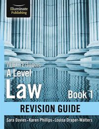 Cover image for WJEC/Eduqas Law for A level Book 1 Revision Guide