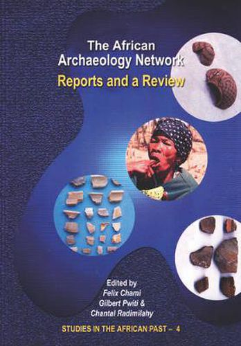 Cover image for The African Archaeology Network: Reports and a Review