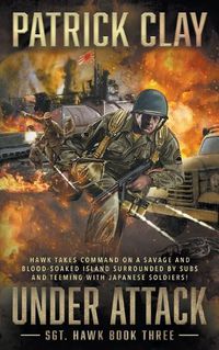 Cover image for Under Attack: A World War II Novel