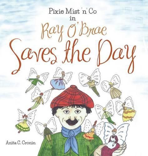 Cover image for Pixie Mist 'n' Co in Ray O' Brae Saves the Day