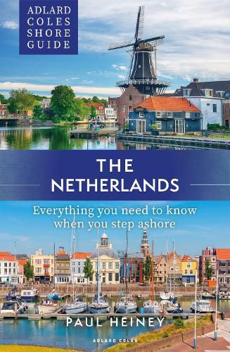 Cover image for Adlard Coles Shore Guide: The Netherlands