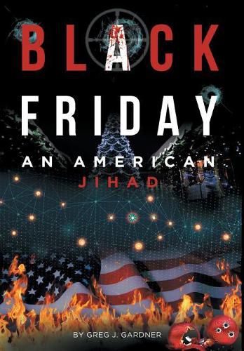 Black Friday: An American Jihad