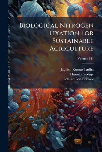 Cover image for Biological Nitrogen Fixation For Sustainable Agriculture