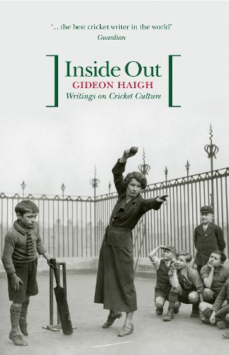 Cover image for Inside Out: Writings On Australian Cricket Culture