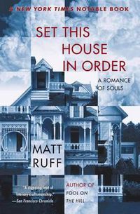 Cover image for Set This House in Order: A Romance of Souls