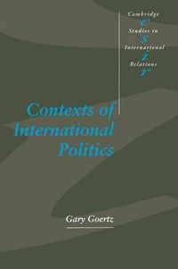 Cover image for Contexts of International Politics