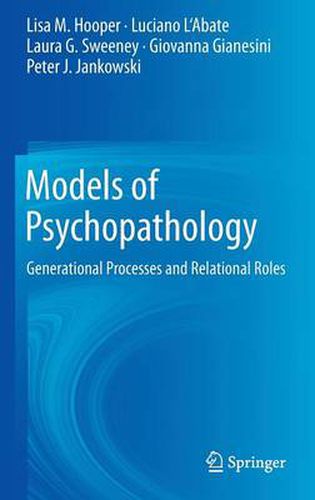 Cover image for Models of Psychopathology: Generational Processes and Relational Roles