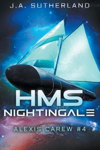 Cover image for HMS Nightingale: Alexis Carew #4