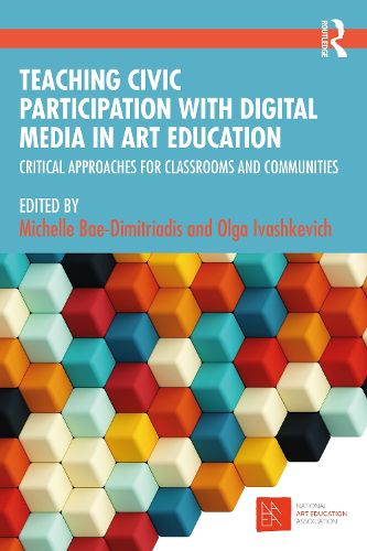 Cover image for Teaching Civic Participation with Digital Media in Art Education