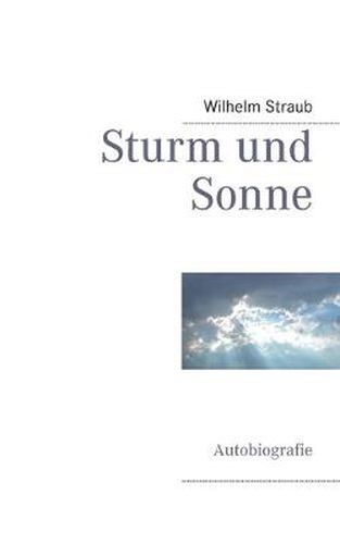 Cover image for Sturm und Sonne: Autobiografie