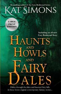 Cover image for Haunts and Howls and Fairy Dales