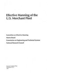 Cover image for Effective Manning of the U.S. Merchant Fleet